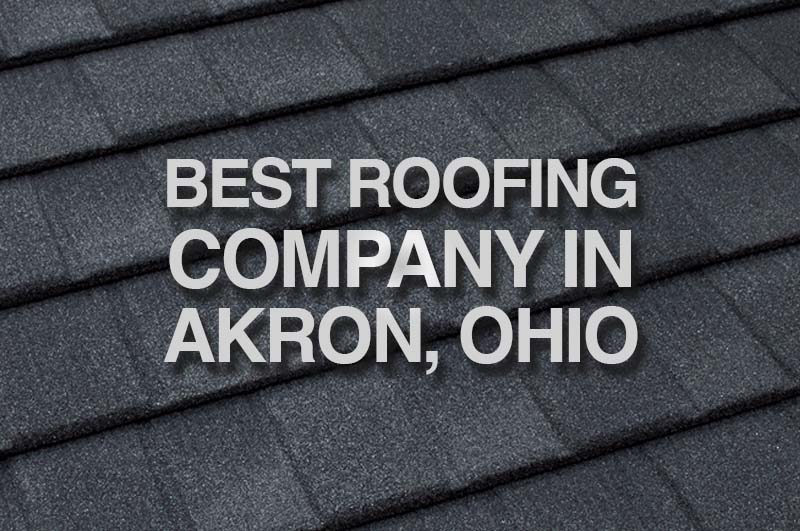 Best Roofing Company in Akron, Ohio: Why Homeowners Trust Great Lakes Home Remodeling